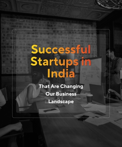 Top Startups in India