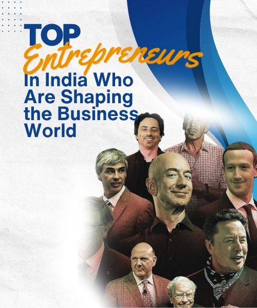Top Entrepreneurs India